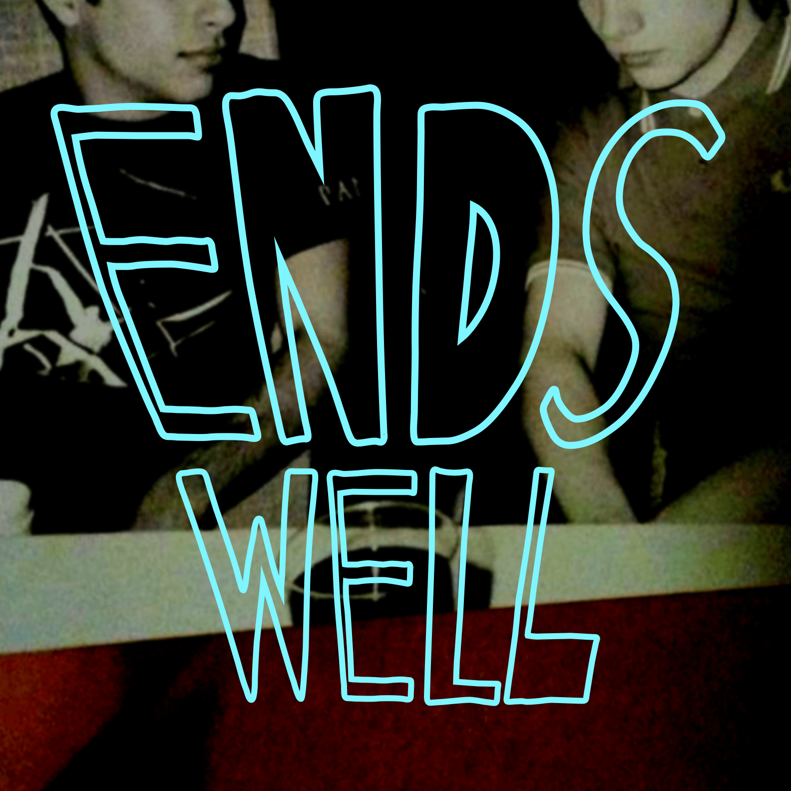 Ends Well – Orson