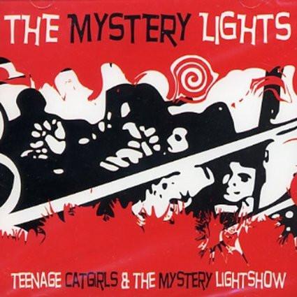 The Mystery Lights – Teenage Catgirls And The Mystery Lightshow