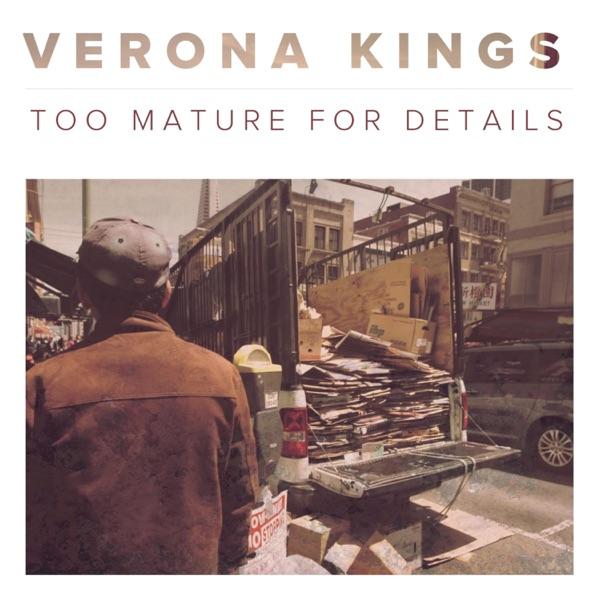 Verona Kings / The Cast a Shadows – Too Mature For Details / The Cast a Shadows
